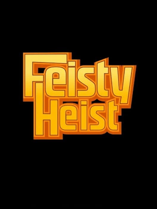 Обложка Feisty Heist