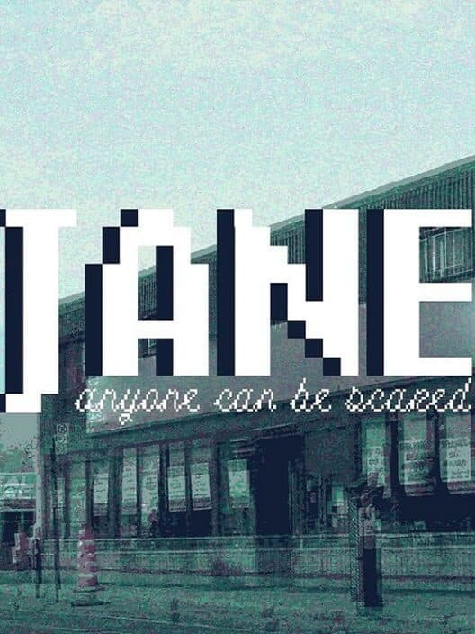 Обложка Jane: Anyone can be Scared