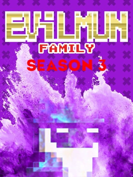 Обложка Evilmun Family: Season 3