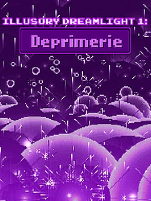 Обложка Illusory Dreamlight 1: Deprimerie