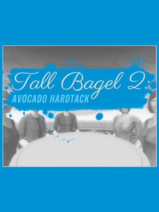 Обложка Tall Bagel 2: Avocado Hardtack