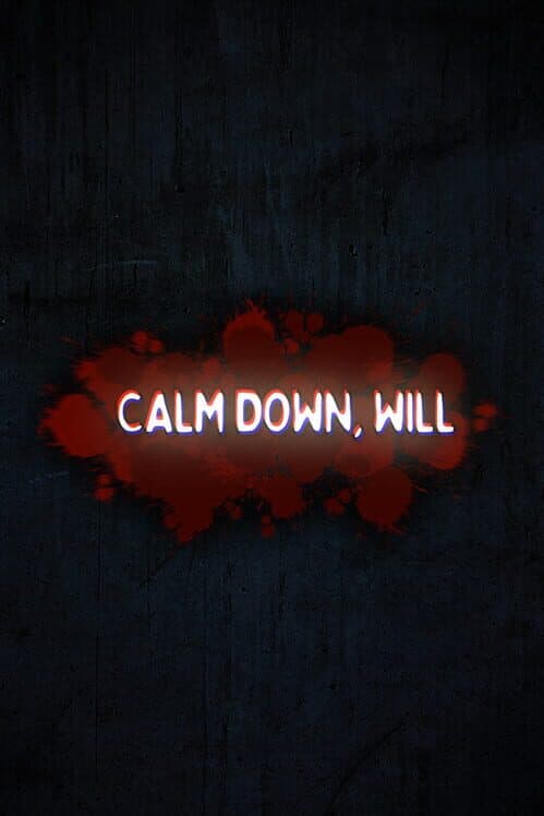 Обложка Calm Down, Will