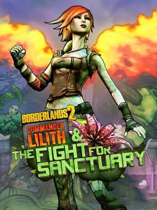 Обложка Borderlands 2: Commander Lilith and the Fight for Sanctuary