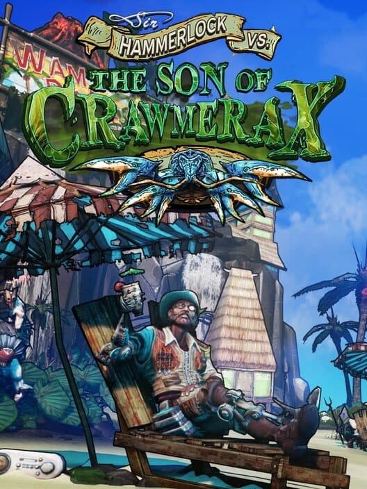 Обложка Borderlands 2: Sir Hammerlock vs. the Son of Crawmerax