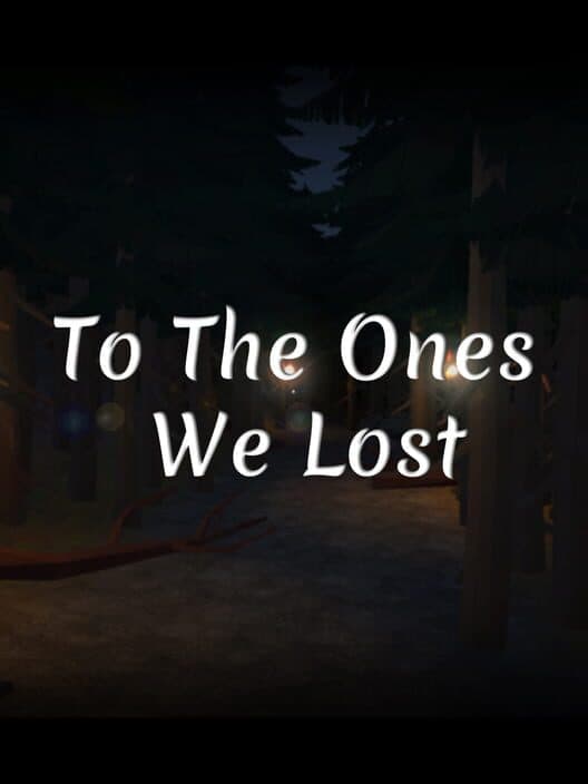 Обложка To the Ones We Lost