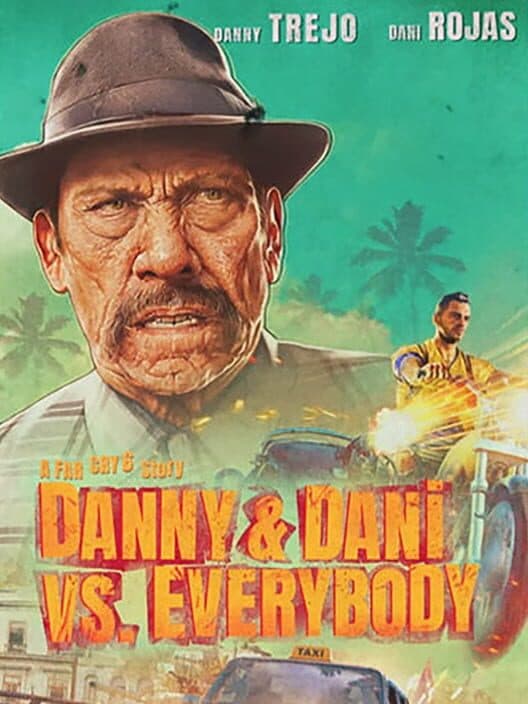 Обложка Far Cry 6: Danny & Dani Vs. Everybody