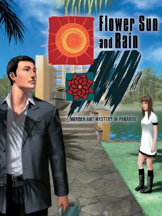 Обложка Flower, Sun, and Rain: Murder and Mystery in Paradise