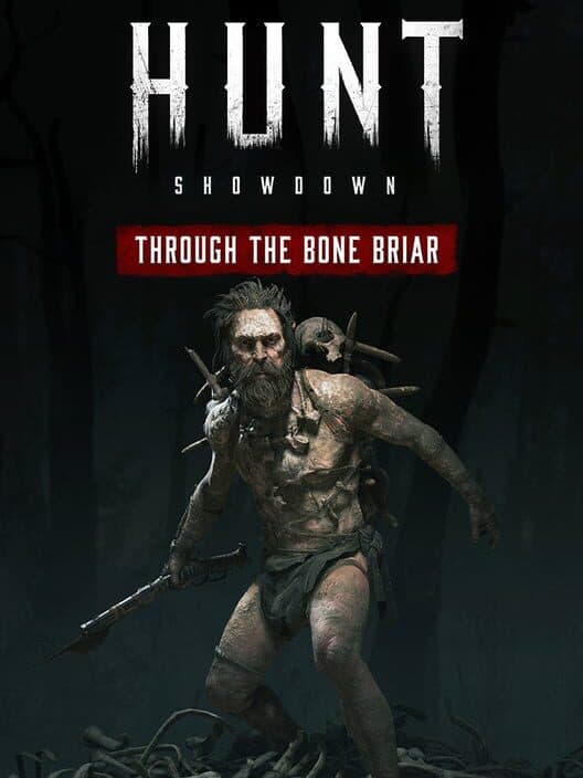 Обложка Hunt: Showdown - Through the Bone Briar