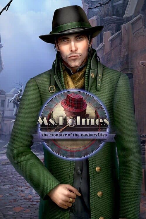 Обложка Ms. Holmes: The Monster of the Baskervilles