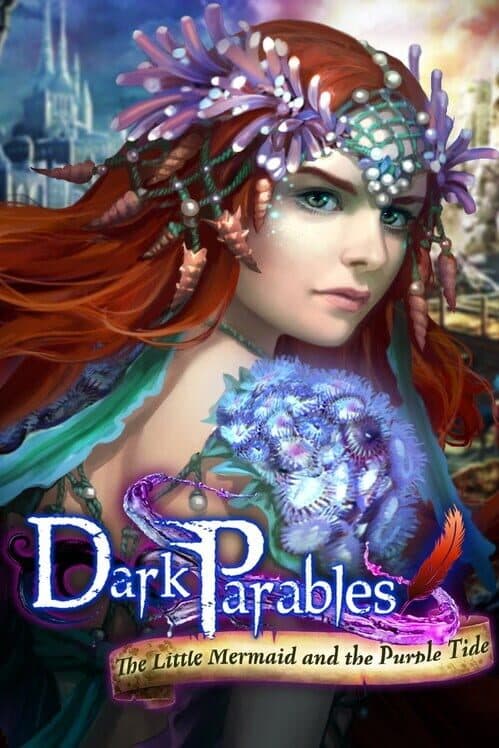 Обложка Dark Parables: The Little Mermaid and the Purple Tide