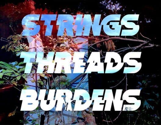 Обложка Strings/Threads/Burdens