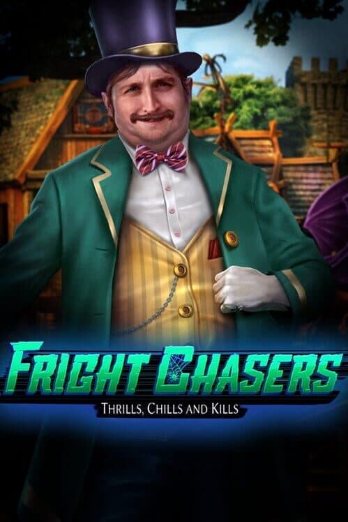 Обложка Fright Chasers: Thrills, Chills and Kills