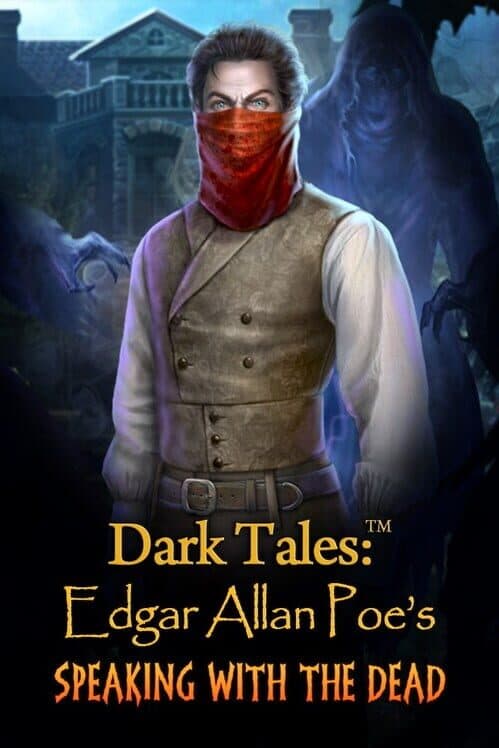 Обложка Dark Tales: Edgar Allan Poe's Speaking with the Dead