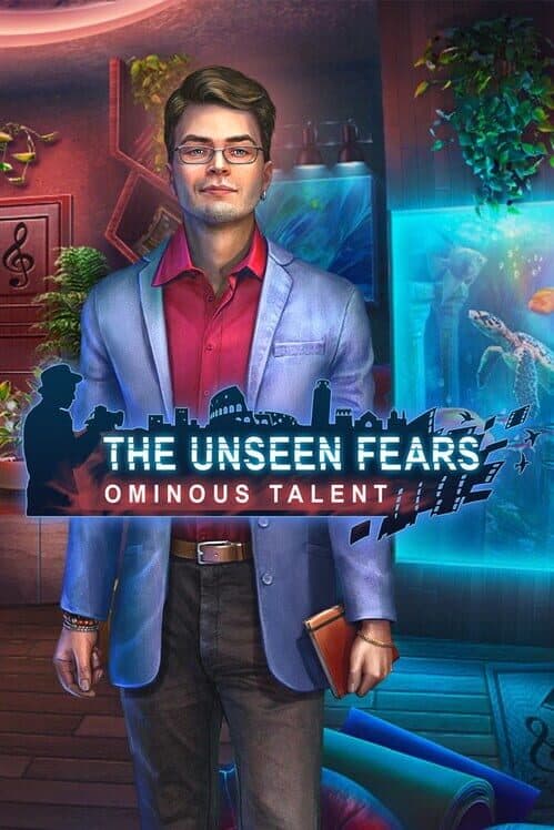 Обложка The Unseen Fears: Ominous Talent