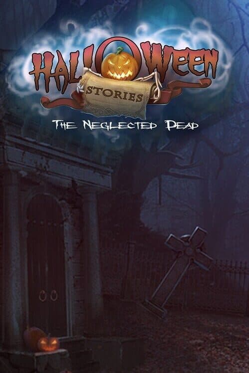 Обложка Halloween Stories: The Neglected Dead