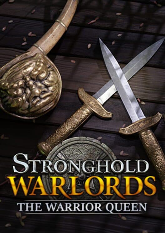 Обложка Stronghold: Warlords - The Warrior Queen Campaign