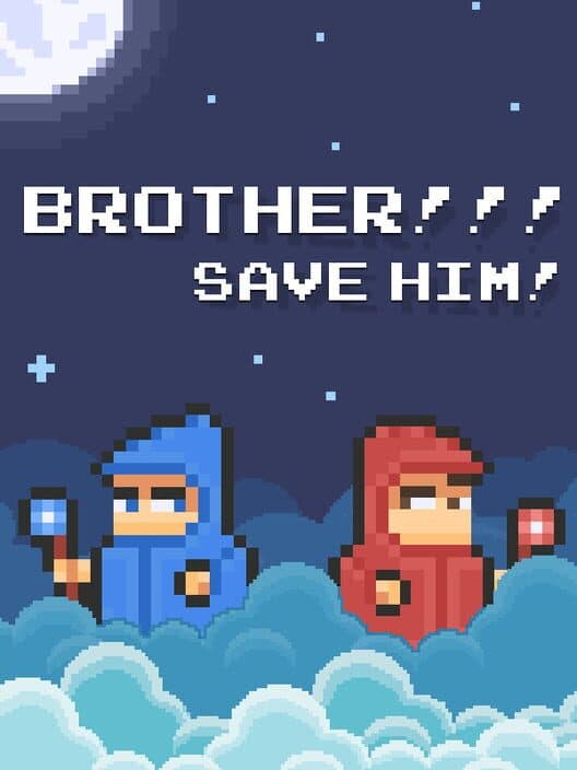 Обложка Brother!!! Save him!