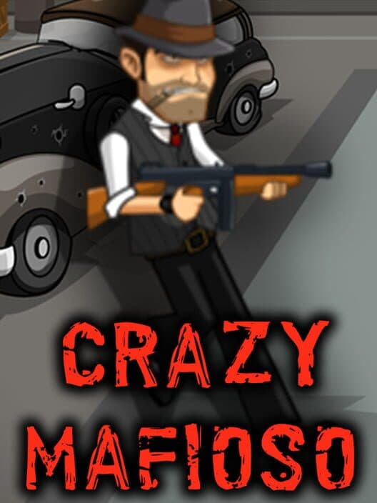 Обложка Crazy Mafioso