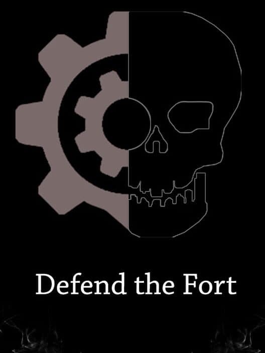 Обложка Defend the Fort