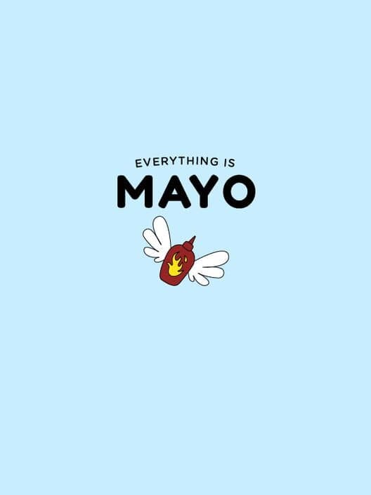 Обложка Everything is Mayo