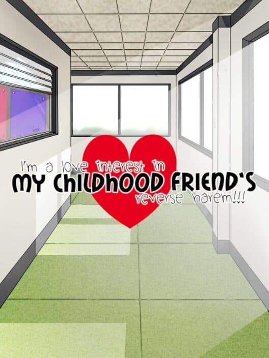 Обложка I’m a Love Interest in My Childhood Friend’s Reverse Harem!!!