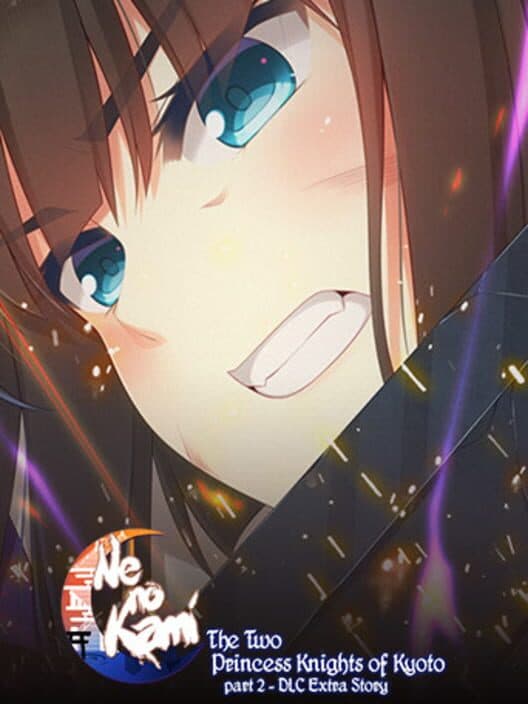 Обложка Ne no Kami: The Two Princess Knights of Kyoto - Extra Story