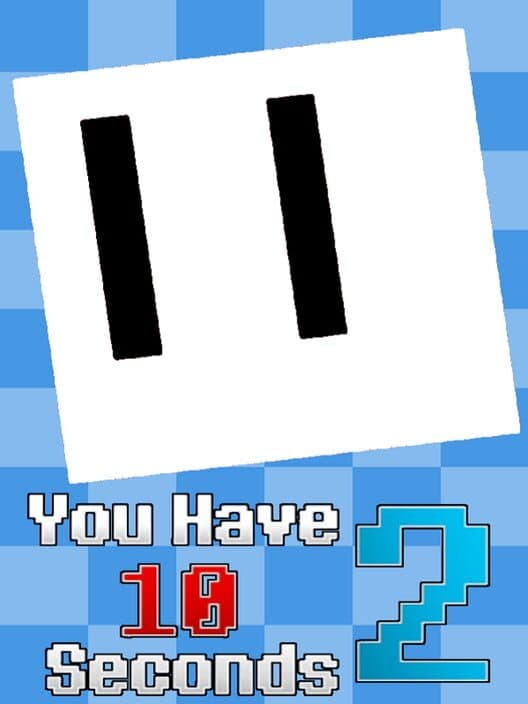 Обложка You Have 10 Seconds 2