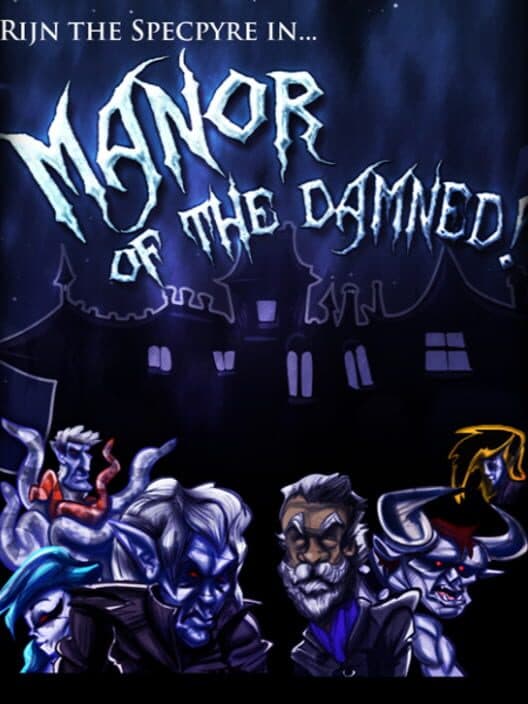 Обложка Rijn the Specpyre in... Manor of the Damned!