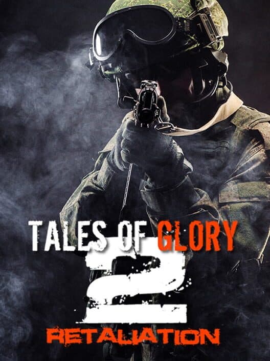 Обложка Tales of Glory 2: Retaliation