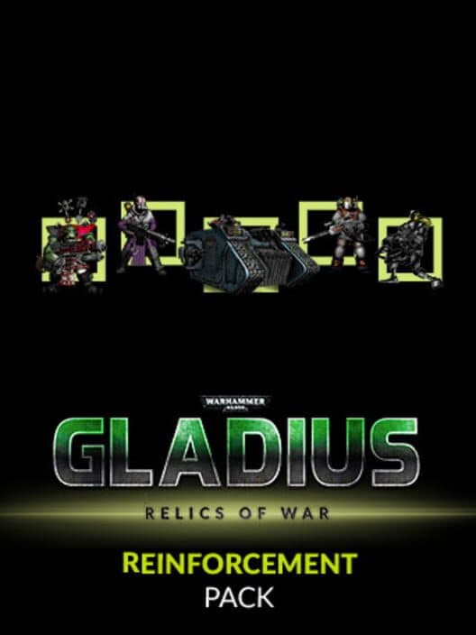 Обложка Warhammer 40,000: Gladius - Relics of War: Reinforcement Pack