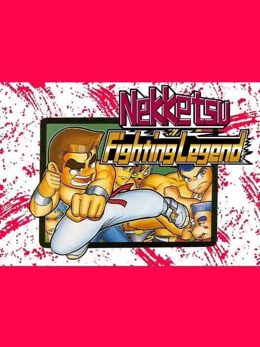 Обложка Nekketsu Fighting Legend