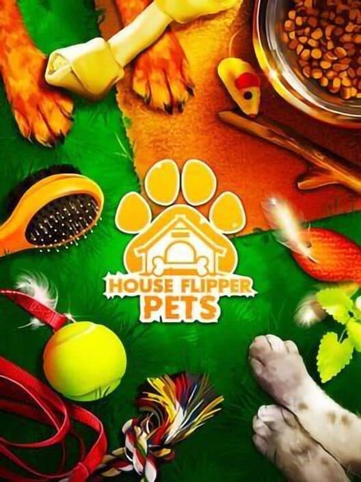 Обложка House Flipper: Pets