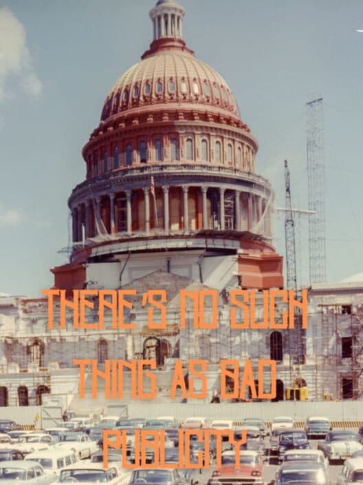 Обложка There's No Such Thing As Bad Publicity