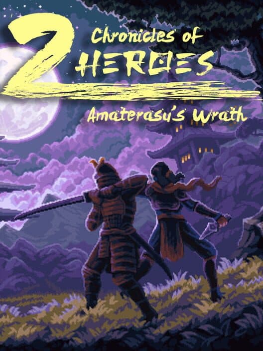 Обложка Chronicles of 2 Heroes: Amaterasu's Wrath