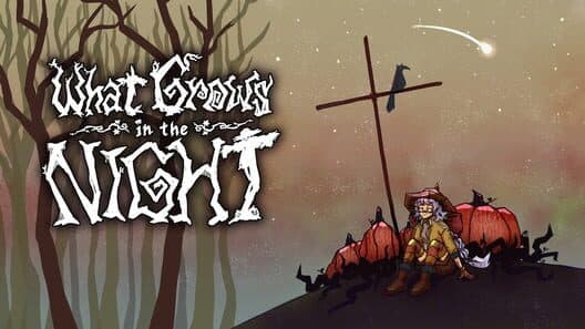 Обложка What Grows in the Night