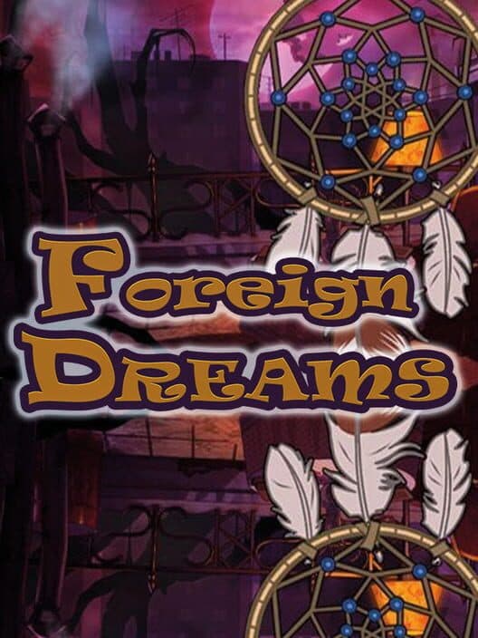 Обложка Foreign Dreams