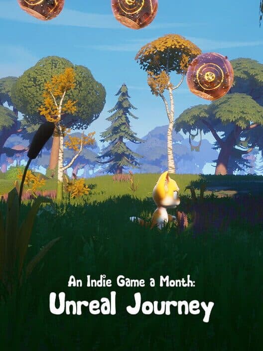 Обложка An Indie Game a Month: Unreal Journey