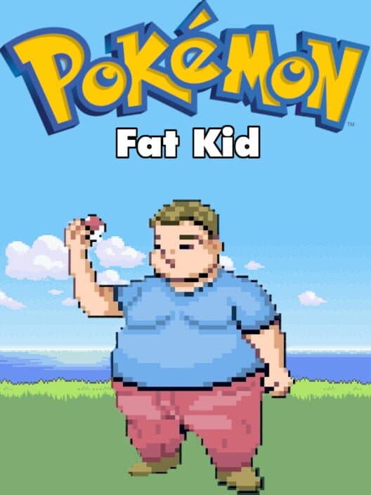 Обложка Pokémon Fat Kid