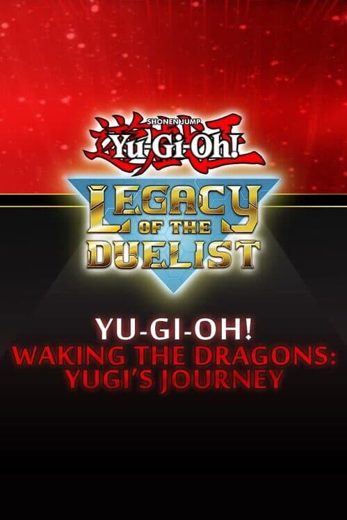 Обложка Yu-Gi-Oh! Legacy of the Duelist: Waking the Dragons - Yugi’s Journey