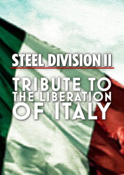 Обложка Steel Division 2: Tribute to the Liberation of Italy