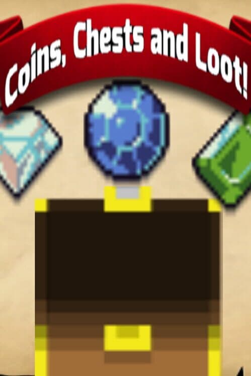 Обложка Coins, Chests and Loot