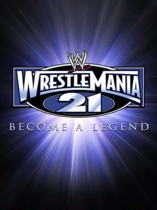 Обложка WWE WrestleMania 21
