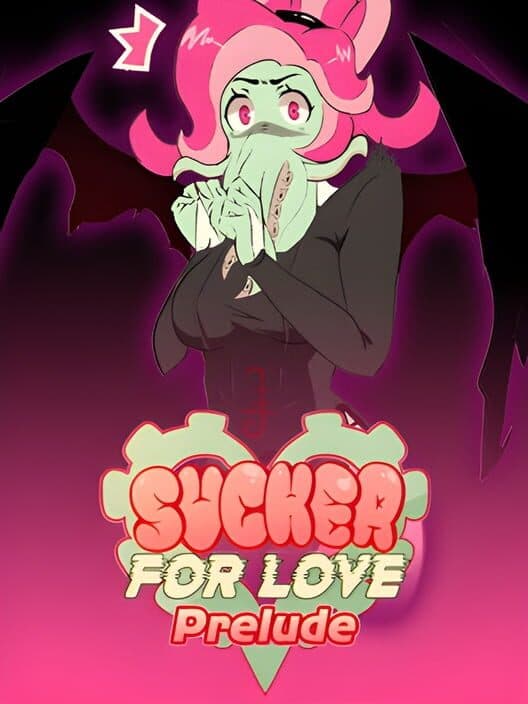 Обложка Sucker for Love: Prelude