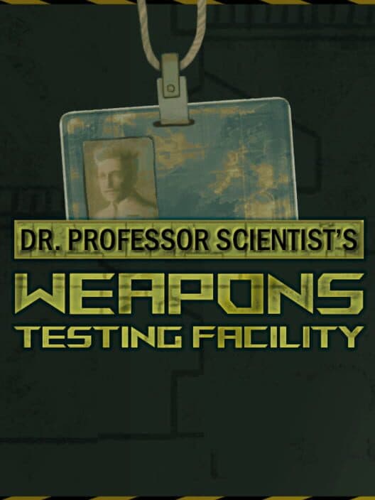 Обложка Dr. Professor Scientist's Weapons Testing Facility