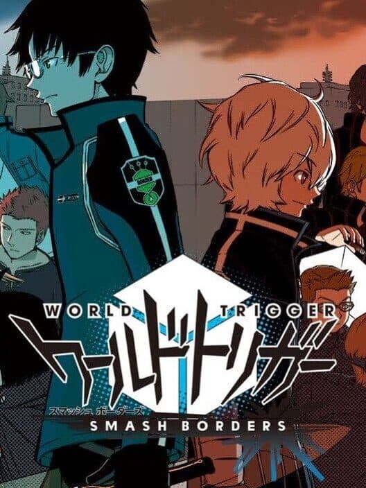 Обложка World Trigger: Smash Borders