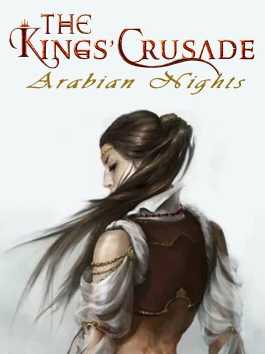 Обложка The Kings Crusade: Arabian Nights