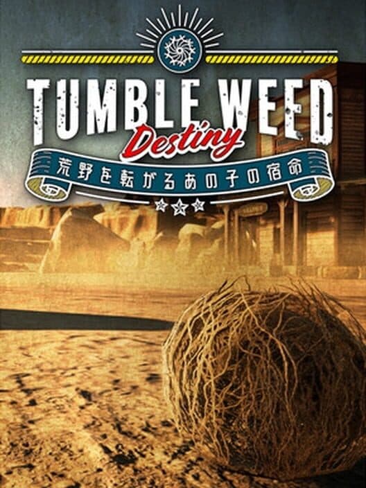 Обложка Tumbleweed Destiny