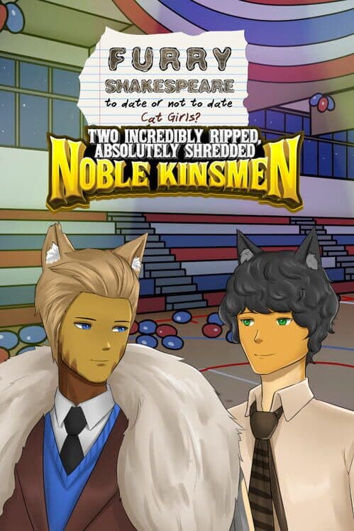 Обложка Furry Shakespeare: Two Incredibly Ripped, Absolutely Shredded Noble Kinsmen