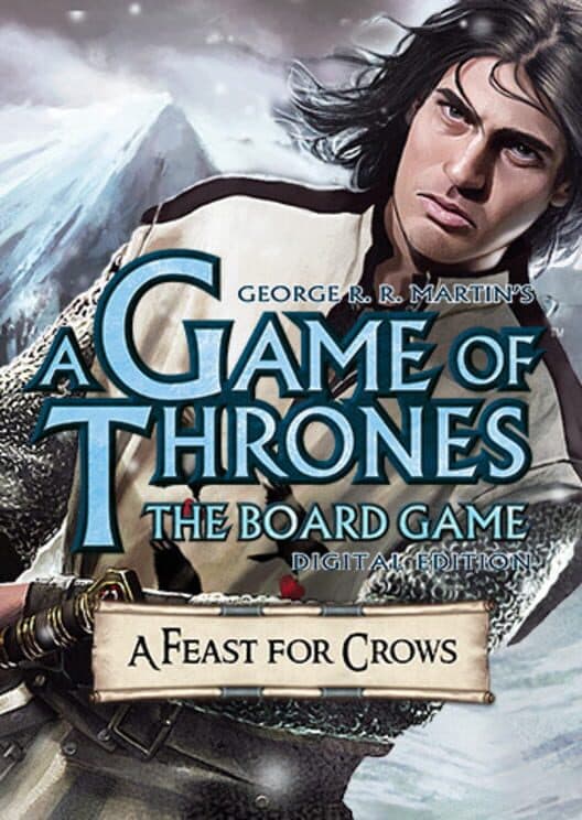 Обложка A Game of Thrones: The Board Game - Digital Edition: A Feast for Crows