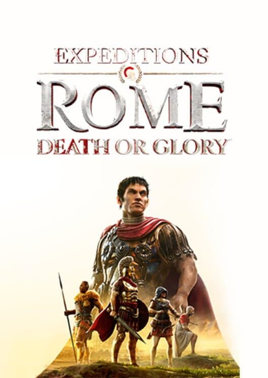 Обложка Expeditions: Rome - Death or Glory